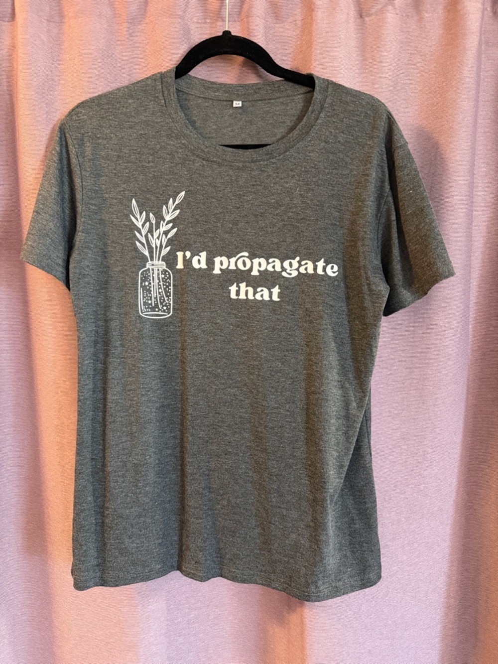 Graphic Tee "I'd Propagate That" - Gray